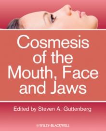 Cosmesis of the Mouth, Face and Jaws