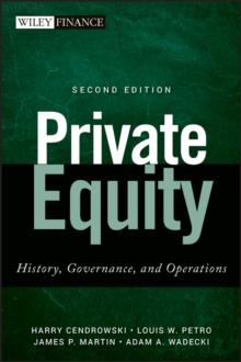 Private Equity : History, Governance, and Operations