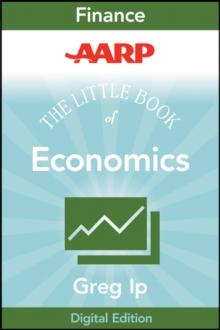 AARP The Little Book of Economics : How the Economy Works in the Real World