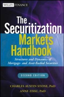 The Securitization Markets Handbook : Structures and Dynamics of Mortgage- and Asset-backed Securities