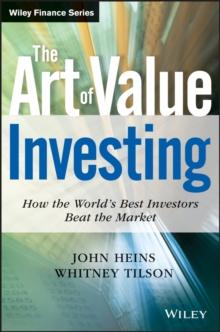 The Art of Value Investing : How the World's Best Investors Beat the Market