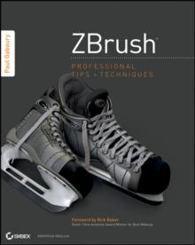 ZBrush Professional Tips and Techniques