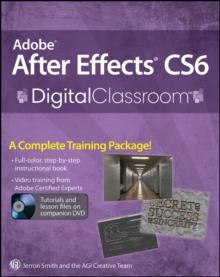 Adobe After Effects CS6 Digital Classroom