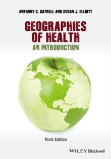 Geographies of Health : An Introduction