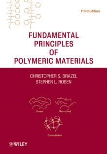 Fundamental Principles of Polymeric Materials