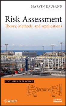 Risk Assessment : Theory, Methods, and Applications