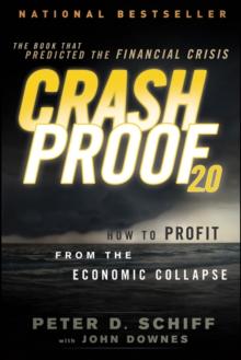 Crash Proof 2.0 : How to Profit From the Economic Collapse