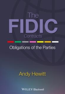 The FIDIC Contracts : Obligations of the Parties