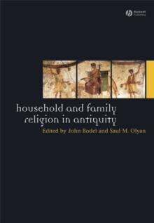 Household and Family Religion in Antiquity