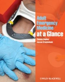 Adult Emergency Medicine at a Glance