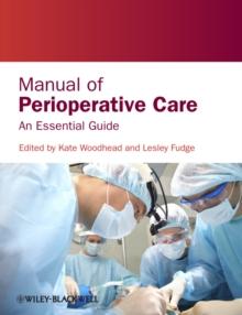 Manual of Perioperative Care : An Essential Guide