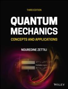 Quantum Mechanics : Concepts and Applications