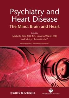 Psychiatry and Heart Disease : The Mind, Brain, and Heart