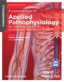 Fundamentals of Applied Pathophysiology : An Essential Guide for Nursing and Healthcare Students