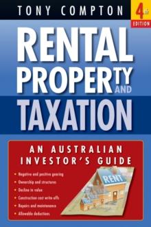 Rental Property and Taxation : An Australian Investor's Guide