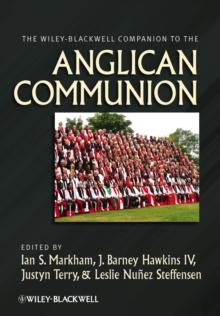 The Wiley-Blackwell Companion to the Anglican Communion