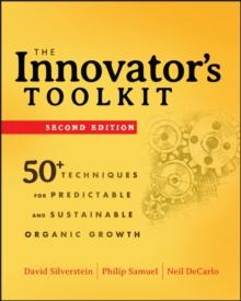 The Innovator's Toolkit : 50+ Techniques for Predictable and Sustainable Organic Growth