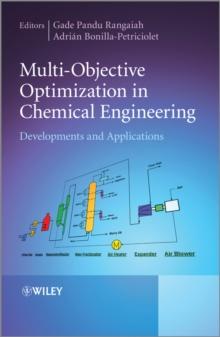 Multi-Objective Optimization in Chemical Engineering : Developments and Applications