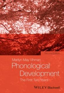 Phonological Development : The First Two Years