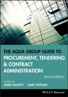 The Aqua Group Guide to Procurement, Tendering and Contract Administration