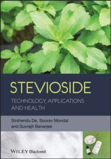 Stevioside : Technology, Applications and Health