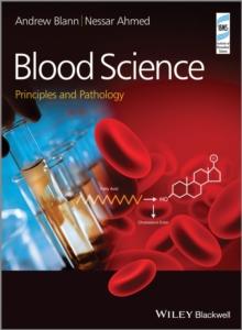 Blood Science : Principles and Pathology