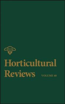 Horticultural Reviews, Volume 40