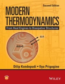 Modern Thermodynamics : From Heat Engines to Dissipative Structures