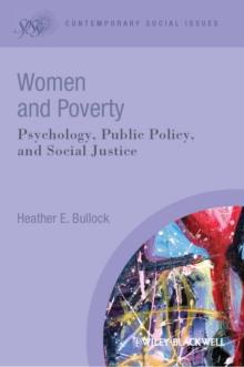 Women and Poverty : Psychology, Public Policy, and Social Justice