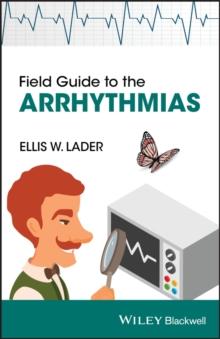 Field Guide to the Arrhythmias