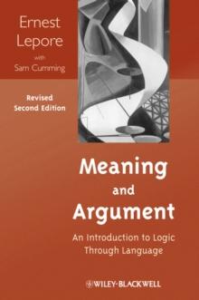 Meaning and Argument : An Introduction to Logic Through Language