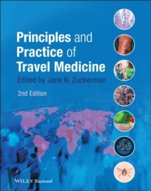 Principles and Practice of Travel Medicine