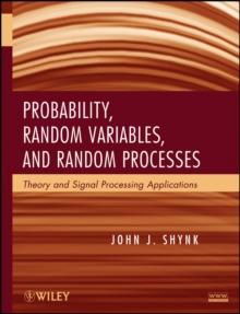 Probability, Random Variables, and Random Processes : Theory and Signal Processing Applications