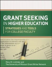 Grant Seeking in Higher Education : Strategies and Tools for College Faculty