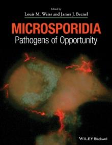 Microsporidia : Pathogens of Opportunity