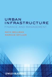 Urban Infrastructure : Finance and Management