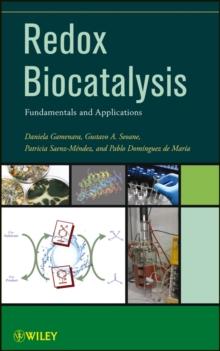 Redox Biocatalysis : Fundamentals and Applications