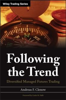 Following the Trend : Diversified Managed Futures Trading