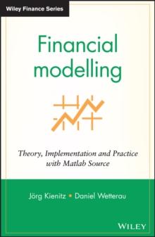 Financial Modelling : Theory, Implementation and Practice with MATLAB Source