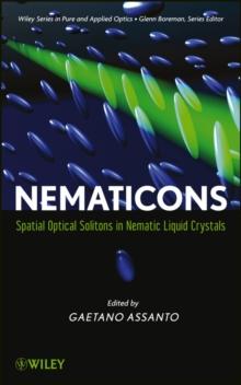 Nematicons : Spatial Optical Solitons in Nematic Liquid Crystals