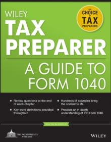 Wiley Tax Preparer : A Guide to Form 1040