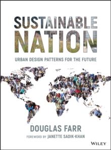 Sustainable Nation : Urban Design Patterns for the Future