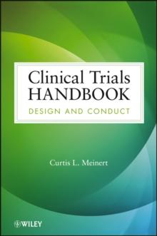 Clinical Trials Handbook : Design and Conduct