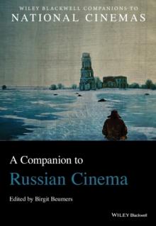 A Companion to Russian Cinema