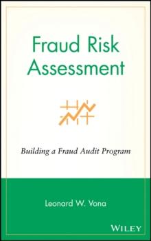 Fraud Risk Assessment : Building a Fraud Audit Program