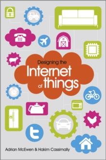 Designing the Internet of Things