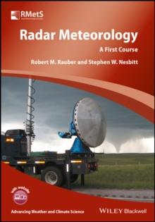 Radar Meteorology : A First Course