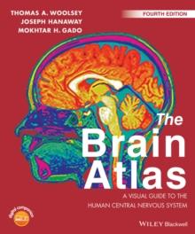 The Brain Atlas : A Visual Guide to the Human Central Nervous System