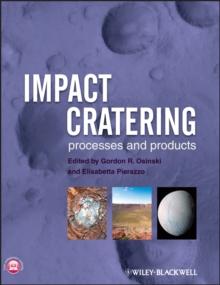 Impact Cratering : Processes and Products