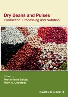 Dry Beans and Pulses : Production, Processing and Nutrition